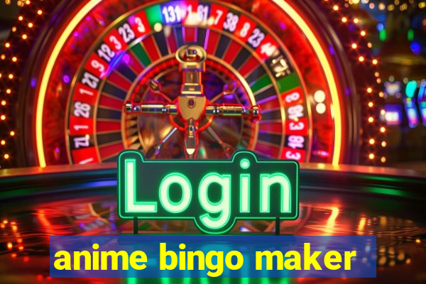 anime bingo maker